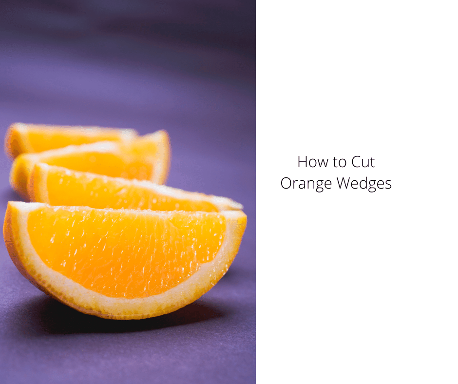 How-to-Cut-Orange-Wedges