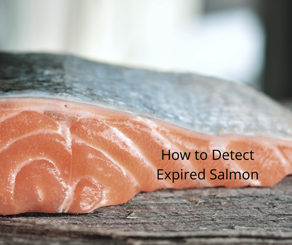 How to Detect Expired Salmon