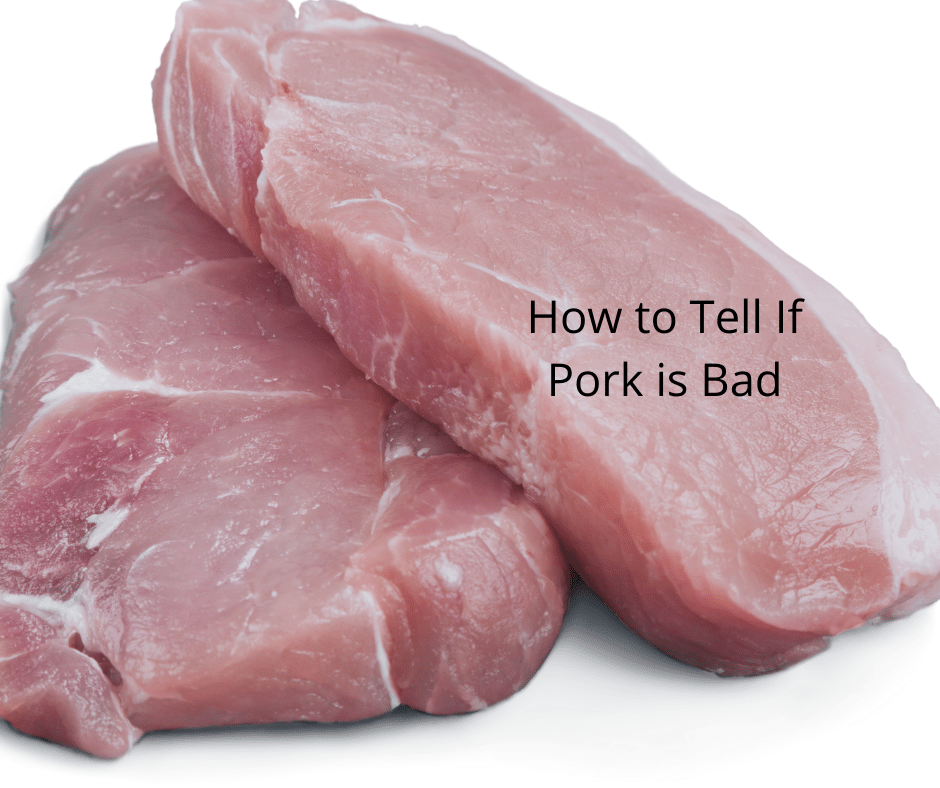How to Tell If Pork is Bad
